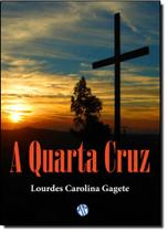 Quarta Cruz, A - MUNDO MAIOR