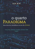 Quarto paradigma, o - OFICINA DE TEXTOS