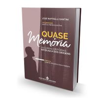Quase Memória - Algumas Histórias em Busca das Origens - Editora Mizuno