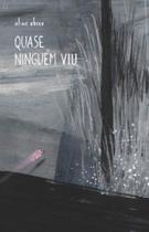 Quase Ninguém Viu Quase Ninguém Viu