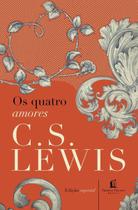 Quatro Amores, Os - Ed. Especial