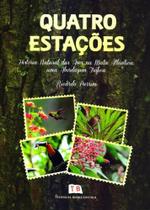 Quatro Estações - História Natural das Aves na Mata Atlântica: Uma Abordagem Trófica - Technical