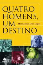 Quatro homens, um destino - HAGNOS
