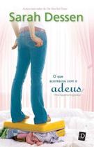 Que Aconteceu Com o Adeus, O - MODERNA Que Aconteceu Com o Adeus, O - MODERNA