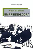 Que E A Escola Empreendedora, O - 1 - DE PETRUS - DP ETALII Que E A Escola Empreendedora, O - 1 - DE PETRUS - DP ETALII