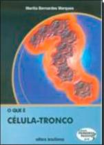 Que é Célula-Tronco, O - Marques - 1ª Ed. - Brasiliense Editora