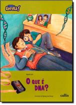 Que é DNA, O