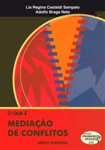 Que e mediacao de conflitos, o - BRASILIENSE Que e mediacao de conflitos, o - BRASILIENSE