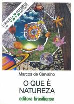 Que e natureza, o - BRASILIENSE