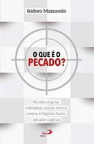 Que É O Pecado, O