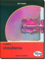 Que E Violencia, O