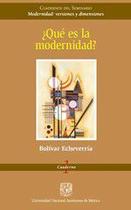 Qué es la modernidad - Universidad Nacional Autónoma de México (UNAM)