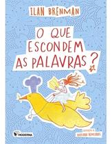 Que Escondem as Palavras, O