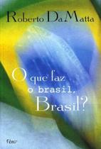 Que Faz o Brasil, Brasil