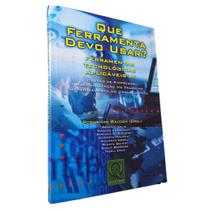 Que Ferramenta Devo Usar, de Roquemar Baldam, QualityMark