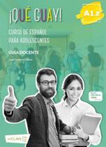 Qué guay! a1.2 - guía docente Qué guay! a1.2 - guía docente