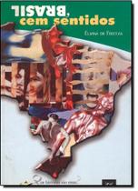 Que historias sao essas brasil, cem sentidos Que historias sao essas brasil, cem sentidos