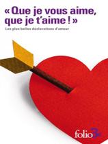 Que je vous aime, que je t'aime - FOLIO