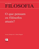 Que pensam os filósofos atuais, o - EDIÇÕES ROSARI Que pensam os filósofos atuais, o - EDIÇÕES ROSARI