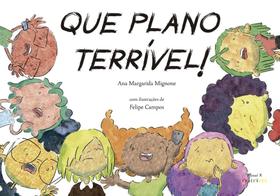 Que plano terrível! Que plano terrível!