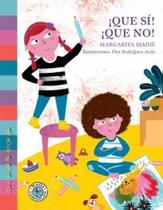 Que Si! Que No!