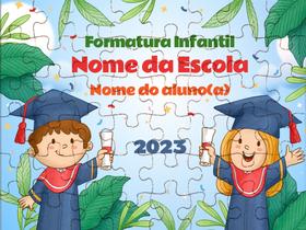 Quebra-cabeça Escola Formandos Formatura Infantil Alunos Quebra-cabeça Escola Formandos Formatura Infantil Alunos