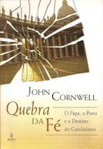 Quebra da fé o papa ,o povo, e o destino do catolicismo - IMAGO