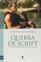 Quebra de Script por Thomas Magalhaes Pires Pompeu (Autor) - Agir