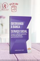 Quebrando a banca serviço social - Socialis Editora