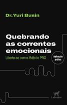 Quebrando as Correntes Emocionais - Liberte-Se Com o Método PRO Sortido