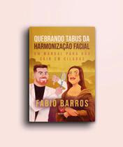 Quebrando Tabus Da Harmonização Facial