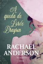 Queda de Lorde Drayson, A