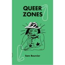 Queer Zones (Vol. I)