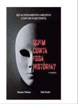 Quem conta essa história - UM LIVRO *