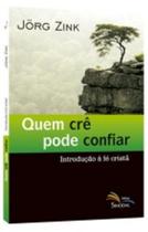 Quem cre pode confiar - jorg zink