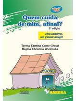 Quem cuida de mim, afinal Quem cuida de mim, afinal