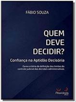 Quem deve decidir - ALTERIDADE Quem deve decidir - ALTERIDADE