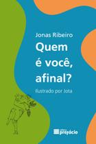 Quem é você afinal Quem é você afinal