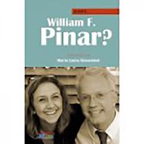 Quem é... William F. Pinar - DE PETRUS