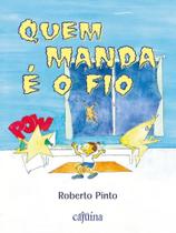 Quem manda é o fio Quem manda é o fio