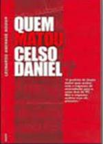 Quem Matou Celso Daniel - Xamã