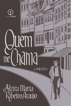Quem me Chama - Contos