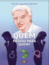 Quem passou para quem