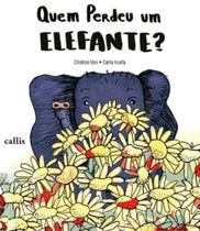 Quem Perdeu Um Elefante - Callis - LC Quem Perdeu Um Elefante - Callis - LC
