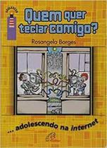 Quem quer teclar comigo