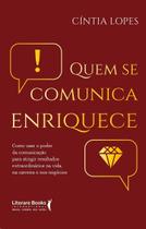 Quem se Comunica Enriquece