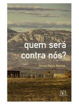 Quem será contra nós