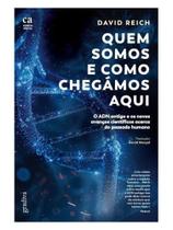 Quem somos e como chegámos aqui Quem somos e como chegámos aqui