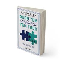 Quem Tem Confiança Tem Tudo - Universo dos Livros