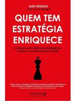 Quem tem estratégia enriquece